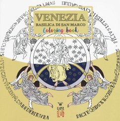 Venezia. Basilica di San Marco. Colouring book. Ediz. italiana e inglese - D'Uva, Alessio; Romoli, Ylenia Venezia. Basilica di San Marco. Colouring book. Ediz. italiana e inglese - D'Uva, Alessio; Romoli, Ylenia