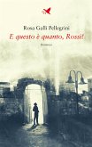 E questo è quanto, Rossi! (eBook, ePUB)