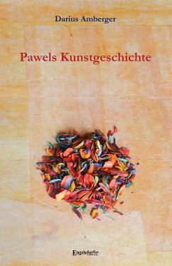 Pawels Kunstgeschichte - Amberger, Darius