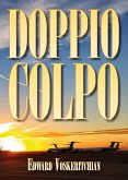 Doppio colpo (eBook, ePUB)