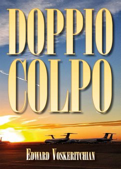 Doppio colpo (eBook, ePUB) - Voskeritchian, Edward