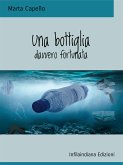 Una bottiglia davvero fortunata (eBook, ePUB)