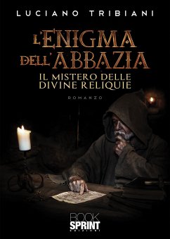 L’enigma dell’abbazia (eBook, PDF) - Tribiani, Luciano