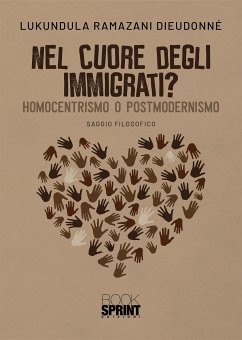 Nel cuore degli immigrati? (eBook, ePUB) - Dieudonné Lukundula, Ramazani