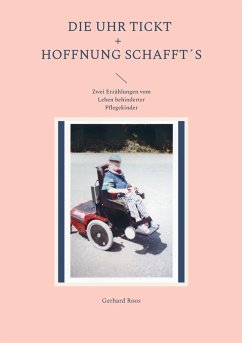 Die Uhr tickt und Hoffnung schafft´s (eBook, ePUB) - Roos, Gerhard