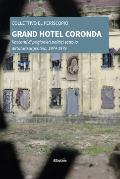 Grand Hotel Coronda (eBook, ePUB) - El Periscopio, Collettivo