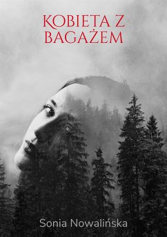 Kobieta z bagażem (eBook, ePUB) - Nowalińska, Sonia