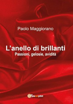 L'anello di brillanti (eBook, ePUB) - Maggiorano, Paolo