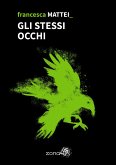 Gli stessi occhi (eBook, ePUB)