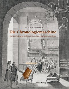 Die Chronologiemaschine (eBook, PDF) - Schmidt-Burkhardt, Astrit