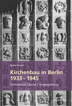 Kirchenbau in Berlin 1933¿-¿1945 (eBook, PDF) - Rossié, Beate