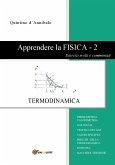 Apprendere la FISICA - 2. Esercizi svolti e commentati (eBook, PDF)