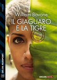 Il giaguaro e la tigre (eBook, ePUB)