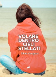 Cover Volare dentro cieli stellati (eBook, ePUB)