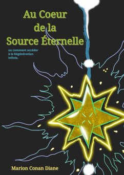 Au Coeur de la Source Eternelle (eBook, ePUB)