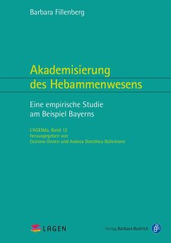 Akademisierung des Hebammenwesens - Fillenberg, Barbara