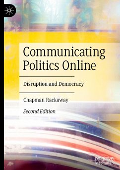 Communicating Politics Online - Rackaway, Chapman