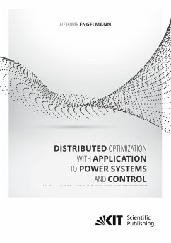 Distributed Optimization with Application to Power Systems and Control - Engelmann, Alexander