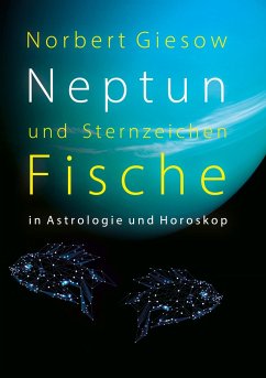Neptun und Sternzeichen Fische - Giesow, Norbert