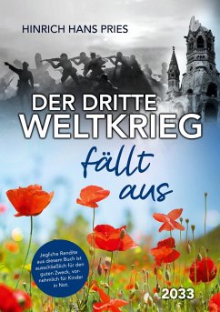 Der Dritte Weltkrieg fällt aus - Pries, Hinrich Hans