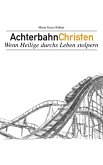 Achterbahnchristen Achterbahnchristen