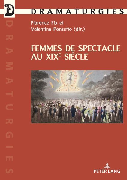 Femmes de spectacle au XIXe siècle Femmes de spectacle au XIXe siècle