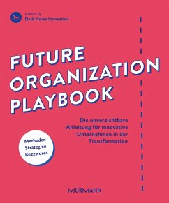 Future Organization Playbook - Dark Horse Innovation