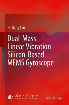 Dual-Mass Linear Vibration Silicon-Based MEMS Gyroscope - Cao, Huiliang