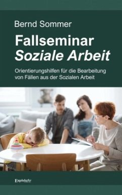 Fallseminar Soziale Arbeit - Sommer, Bernd