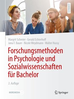 Forschungsmethoden in Psychologie und Sozialwissenschaften für Bachelor - Schreier, Margrit;Echterhoff, Gerald;Bauer, Jana F.