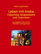 Leben mit Krebs: Fallstricke,... - Bild 1