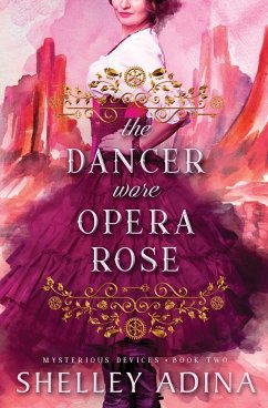 The Dancer Wore Opera Rose - Adina, Shelley