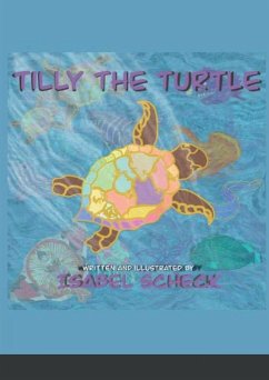 Tilly The Turtle - Scheck, Isabel