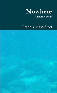 Nowhere - Tiain-Steel, Francis