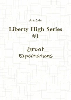 Liberty High Series #1 Great Expectations - Zala, Ath
