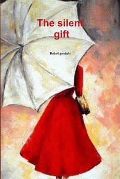 The Silent Gift - Gandahi, Rabail