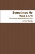 Sometimes He Was Lord - PB - Bild 1