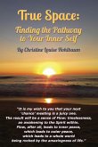 How to Find the Pathway to Your True Self