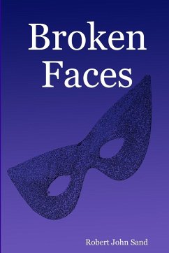 Broken Faces - Sand, Robert John