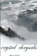 THE CRYSTAL CHRYSALIS - Bild 1