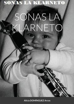 SONAS LA KLARNETO - Domínguez Arcos, Alicia