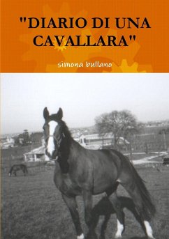 DIARIO DI UNA CAVALLARA - Bullano, Simona