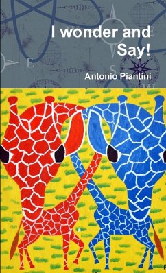 I wonder and Say! - Piantini, Antonio