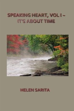 SPEAKING HEART, VOL I ~ IT'S ABOUT TIME - Sarita, Helen