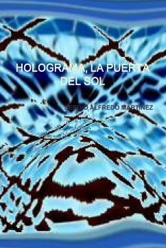 HOLOGRAMA, LA PUERTA DEL SOL - Martinez, Sergio Alfredo