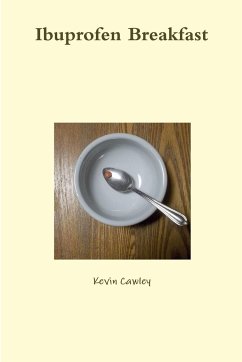 Ibuprofen Breakfast - Cawley, Kevin