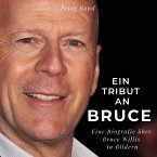 Ein Tribut an <br> Bruce