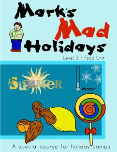 Cover Mark's Mad Holidays - Level 3 - Food Unit