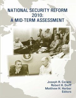 National Security Reform 2010 - Cerami, Joseph R.; Dorff, Robert H.; Harber, Matthew H.