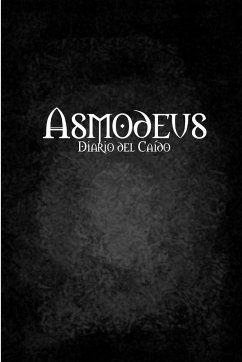 Asmodeus, diario del Caído - Marastoni, Marcelo